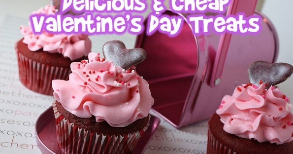 Delicious &amp; Cheap Valentine’s Day Treats